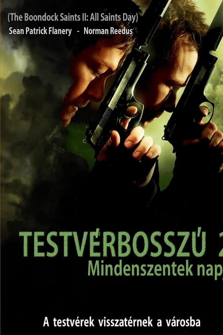 Testvérbosszú 2. - Mindenszentek